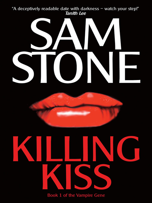 Title details for Killing Kiss by Sam Stone - Available
